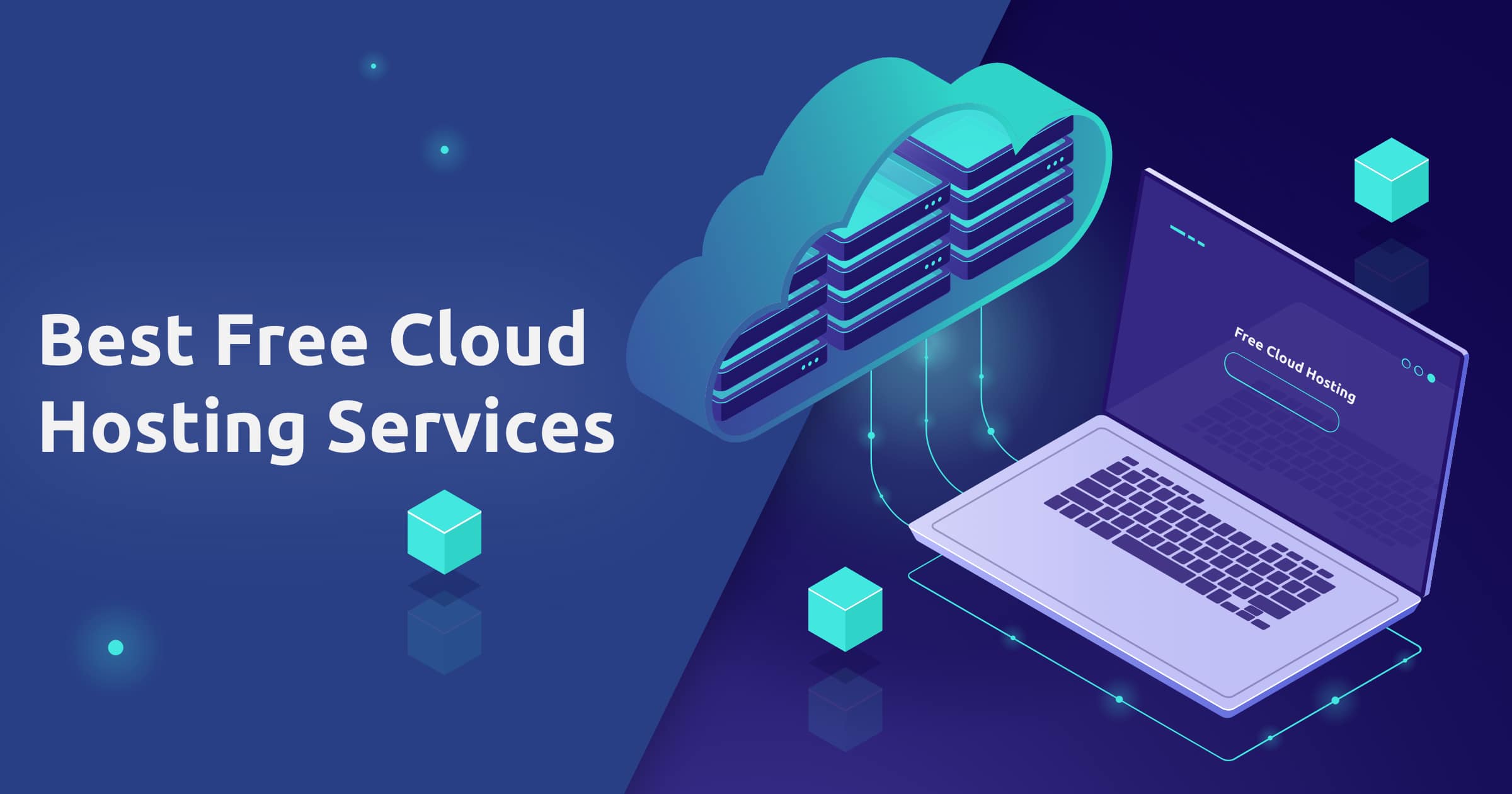 6 Best Completely Free Cloud Hosting Services Update