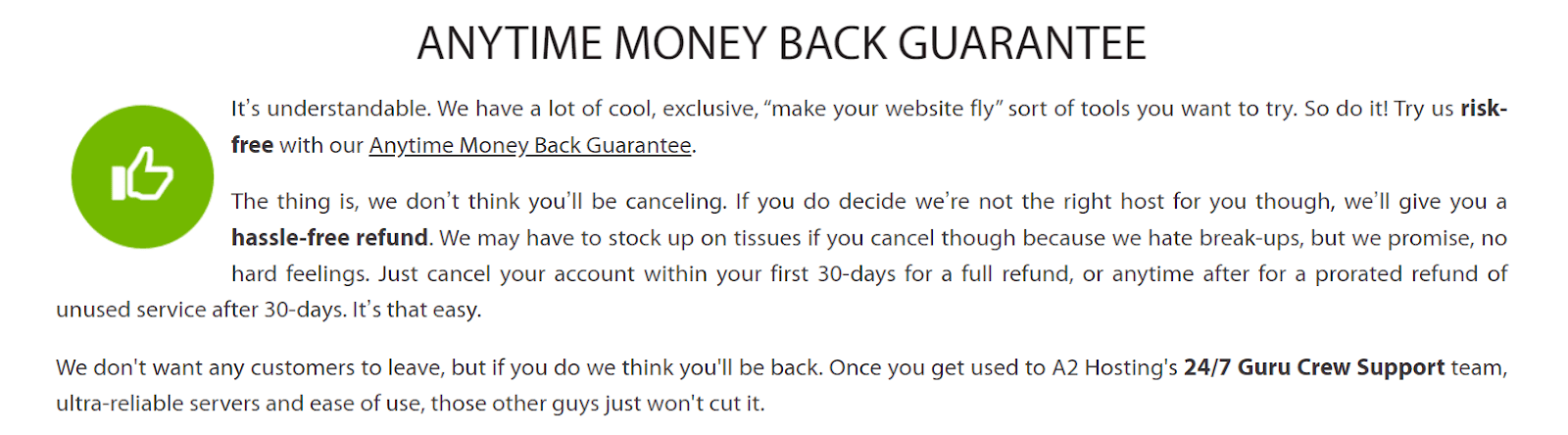 A2 Hosting's anytime money back guarantee