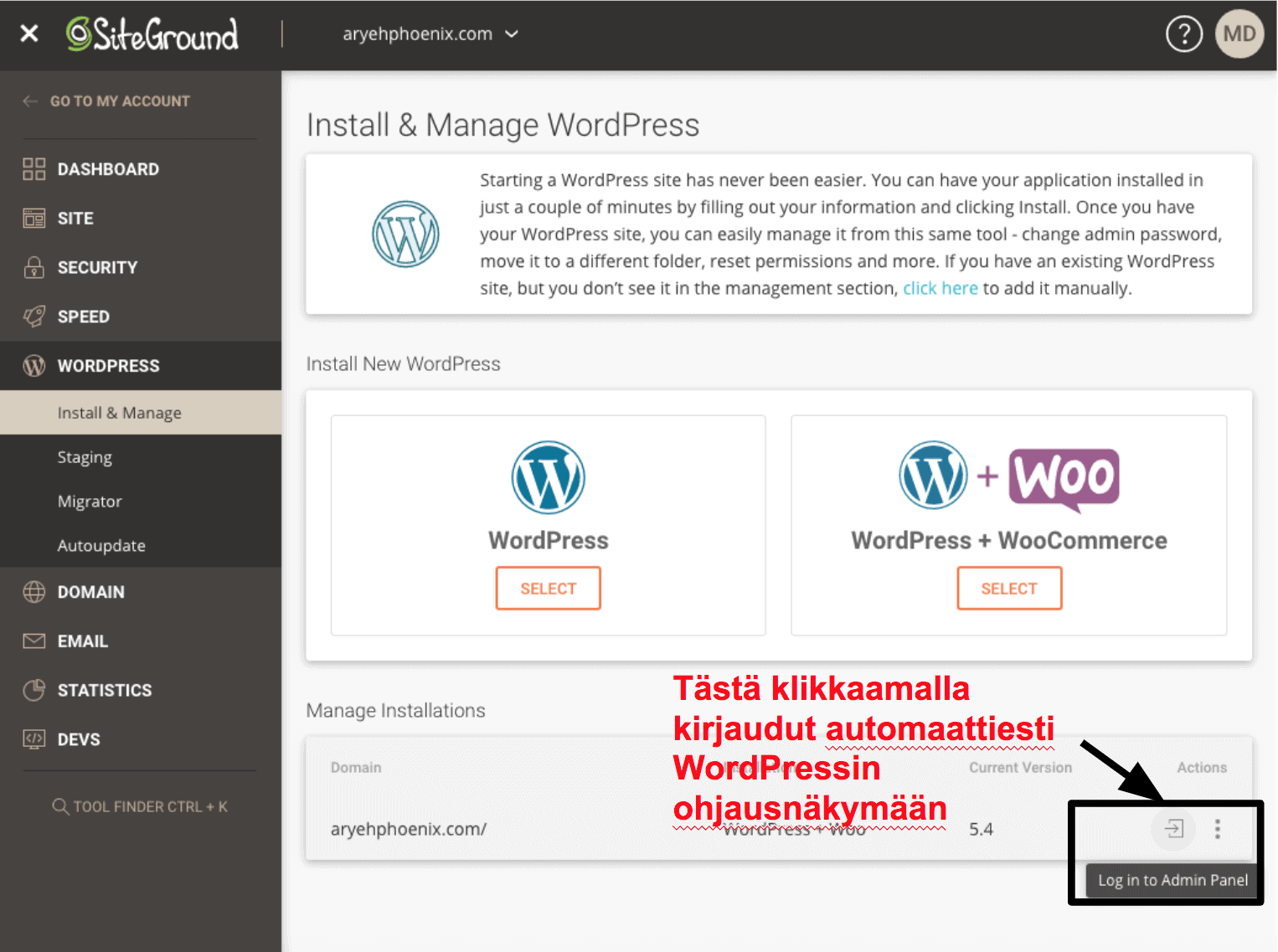 SiteGround offers a one click login option for your WordPress dashboard FL15 1